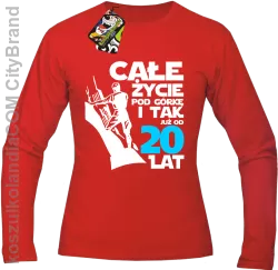 Całe życie pod górkę i tak już od 20 lat - Longsleeve męski czerwona 