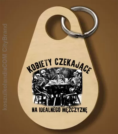 Szkieletors Kobiety czekające na idealnego mężczyznę - Breloczek