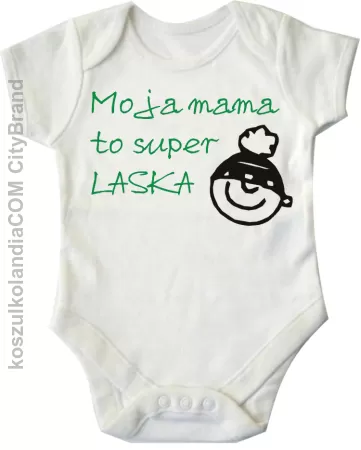 Moja mama to super laska - body dziecięce