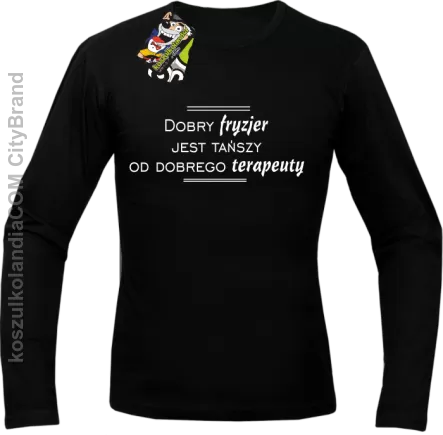 Dobry Fryzjer jest tańszy od dobrego Terapeuty - Longsleeve Męski - Czarny