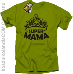 Super mama korona miss - Koszulka Standardowa kiwi