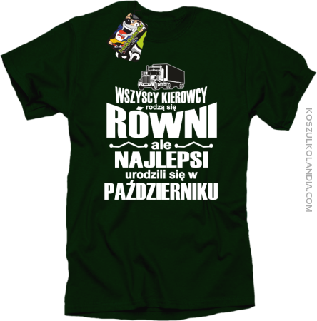 Wszyscy kierowcy rodzą się równi ale najlepsi urodzili się w - Koszulka męska 