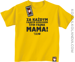Za każdym fajnym dzieckiem stoi fajna mama - Koszulka dziecięca żółta 