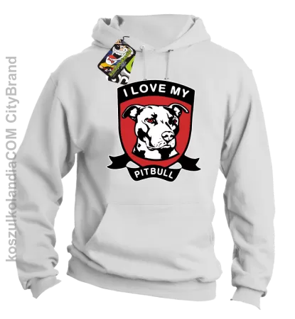 I Love My Pitbull - Bluza z kapturem