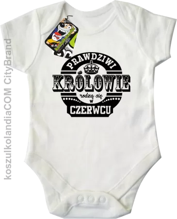 Prawdziwi Królowie rodzą się w Czerwcu - Body dziecięce 