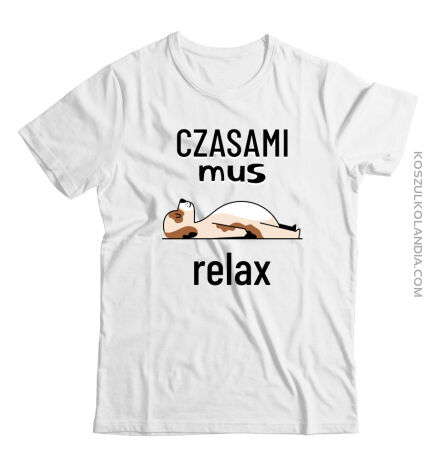 Czasami MUS Relax - koszulka męska