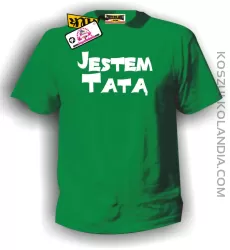 Koszulka męska JESTEM TATĄ zielona