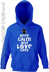 Keep calm and Love Cats Czarny Kot Filuś - Bluza dziecięca z kapturem niebieska 