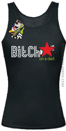 Bitch on a diet - Top damski czarna