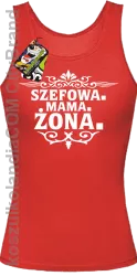 Szefowa Mama Żona - Top damski czerwony 