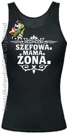 Szefowa Mama Żona - Top damski czarny 