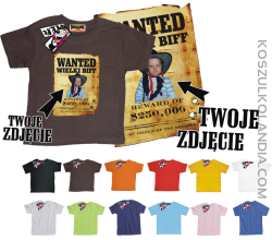 WANTED - koszulka na zamówienie + twoje zdjęciem - koszulka dziecięca 532