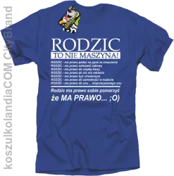 Rodzic to nie maszyna! - Koszulka męska royal