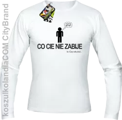 Co cie nie zabije to cię wkurwi - Longsleeve męski biała