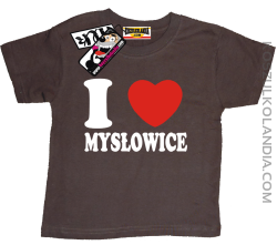 I love Mysłowice - koszulka dla dziecka - brązowy