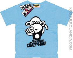Małpka You Are Crazy Man - koszulka dziecięca - błękitny
