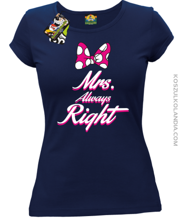 Mrs always Right dla Niej - Koszulka Taliowana Damska