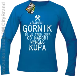 Górnik to je tako dupa co narobi wynglo kupa  - Longsleeve męski niebieski 