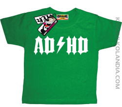 ADHD - zabawna koszulka dziecięca - zielony