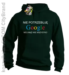 Nie potrzebuję Google mój mąż wie wszystko - Bluza z kapturem butelka