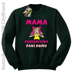 Mama perfekcyjna Pani domu - Bluza STANDARD butelka