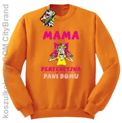 Mama perfekcyjna Pani domu - Bluza STANDARD pomarańcz