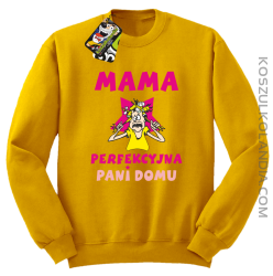 Mama perfekcyjna Pani domu - Bluza STANDARD żółty