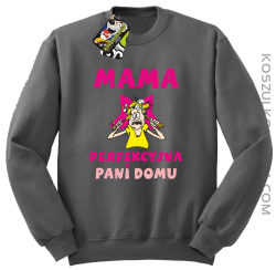 Mama perfekcyjna Pani domu - Bluza STANDARD szara