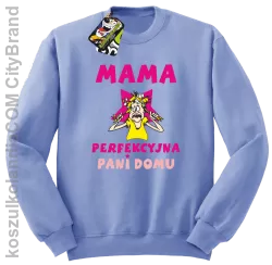 Mama perfekcyjna Pani domu - Bluza STANDARD błękit