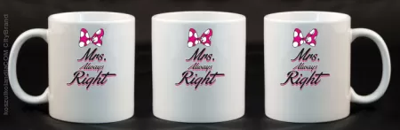 Mrs always Right dla Niej - Kubek Ceramiczny