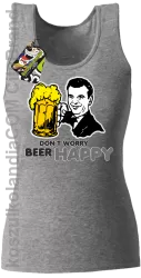 DON'T WORRY BEER HAPPY - Top damski melnaż