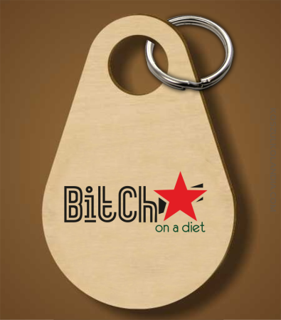 Bitch on a diet - Breloczek 