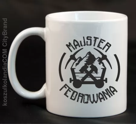 Majster fedrowania - Kubek ceramiczny 