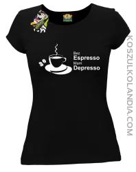 Bez Espresso Mam Depresso - Koszulka damska czarny