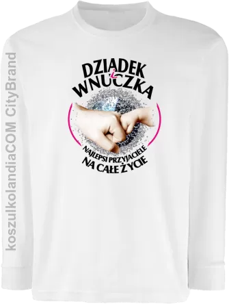 Dziadek i Wnuczka - Najlepsi przyjaciele na całe życie - Longsleeve dziecięcy  biały 