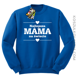 Najlepsza MAMA na świecie - Bluza standard bez kaptura niebieska 