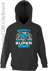 Sorry this boy is already taken by a super mommy - Bluza dziecięca z kapturem czarny 