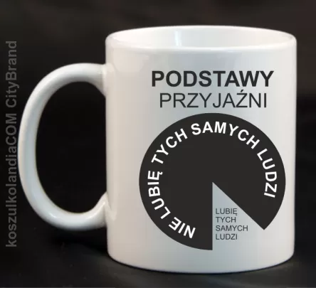 Podstawy przyjaźni - Kubek ceramiczny biały 