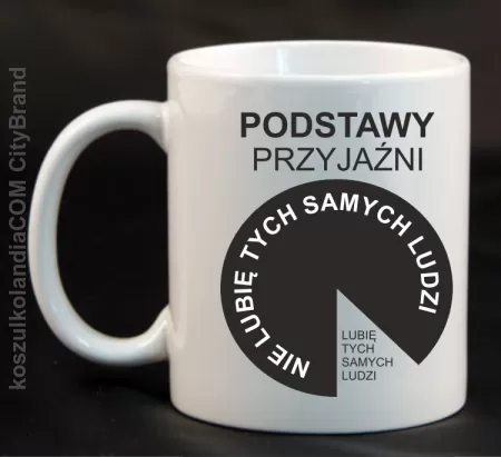 Podstawy przyjaźni - Kubek ceramiczny 