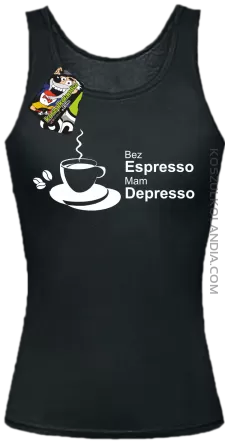 Bez Espresso Mam Depresso - Top damski czarne