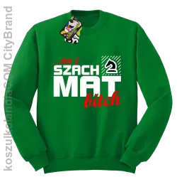 No i szach mat bitch - Bluza męska standard bez kaptura zielona 