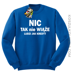 Nic tak nie wiąże ludzi jak kredyt - Bluza STANDARD męska - Niebieski