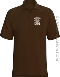Niektórzy mówią do mnie po imieniu ale najważniejsi mówi o mnie TATO - Koszulka męska Polo brąz 