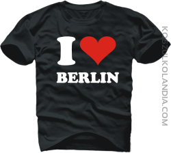 I LOVE BERLIN - koszulka męska 