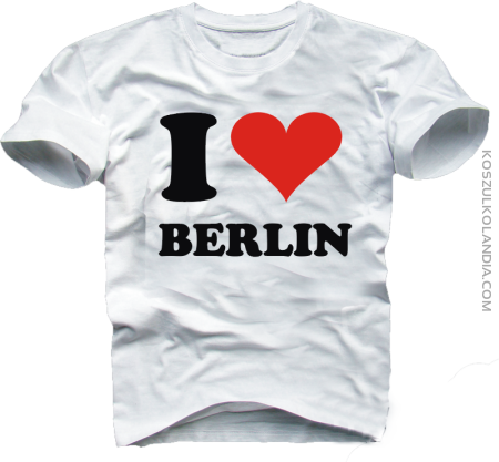 I LOVE BERLIN - koszulka męska