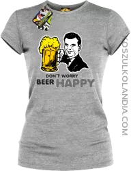 DON'T WORRY BEER HAPPY - Koszulka damska melanż