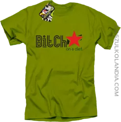Bitch on a diet - Koszulka męska kiwi