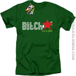 Bitch on a diet - Koszulka męska zielona 
