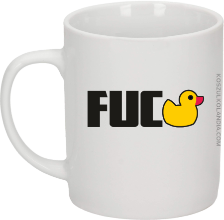 Fuck ala Duck - Kubek ceramiczny 