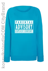 Parental Advisory Explicit Content - bluza damska STANDARD seledyn